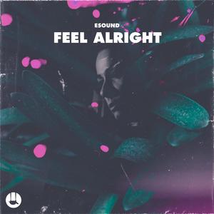 Feel Alright