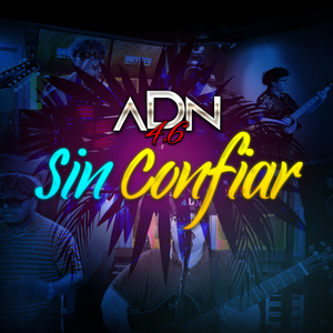 Sin Confiar