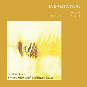 Inkantation für Orgel: I. Entrada