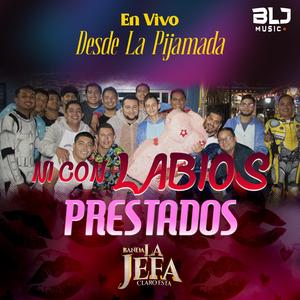Ni con labios prestados