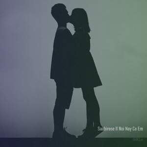 Saabirose II Noi Nay Co Em