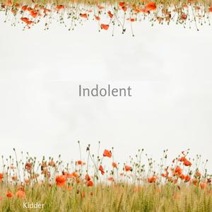 Indolent