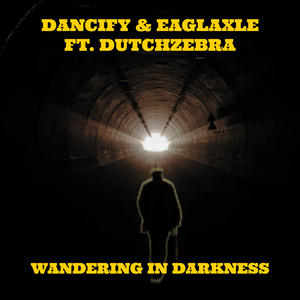 Wandering in Darkness