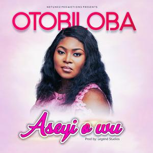 Aseyi o wu (The Sovereign one)