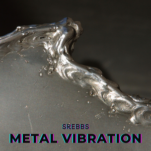Metal Vibration