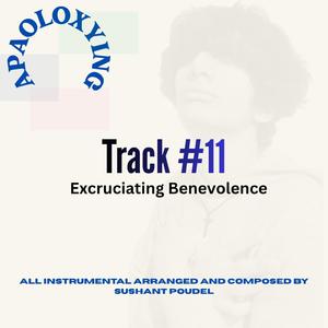 Excruciating Benevolence