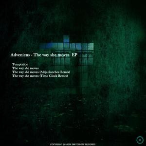 The Way She Moves (Aleja Sanchez Remix)