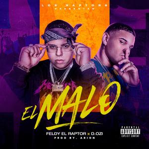 El Malo (feat. D.OZI)