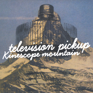 Kinescope Mountain