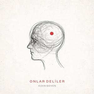 Onlar Deliler
