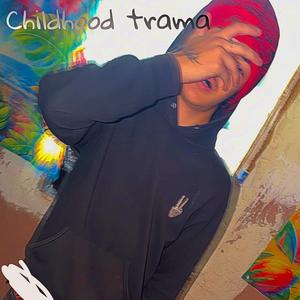 Childhood trama