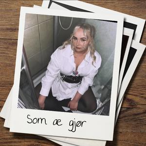SOM Æ GJØR