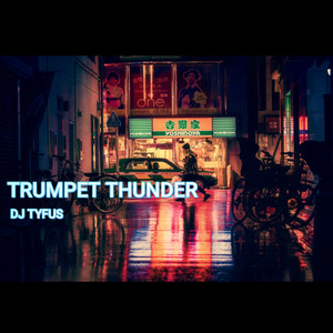 Trumpet Thunder