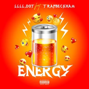 Energy (feat. Trapbeckham)