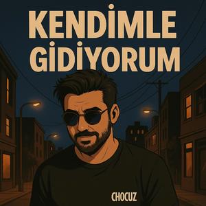 KENDİMLE GİDİYORUM
