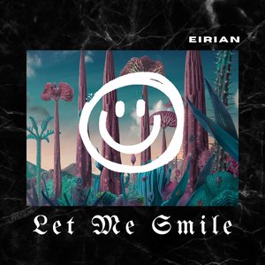Let Me Smile (Radio Edit)