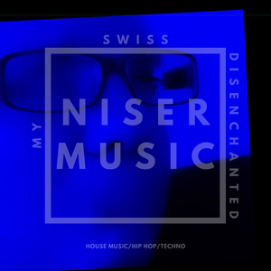 My Swiss Disenchanted