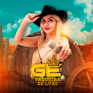 Gê Vaqueira Chegou