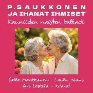 Kauniiden naisten balladi (feat. Salla Markkanen & Ari Leskelä)