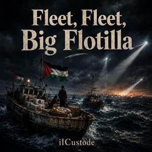 Fleet, Fleet, Big Flotilla
