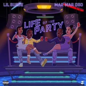 Life of the Party (feat. MarMar OSO)
