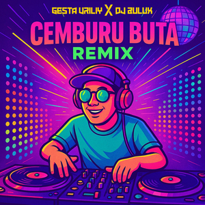 Cemburu Buta (Remix)