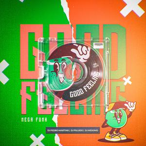 MEGA FUNK GOOD FEELING
