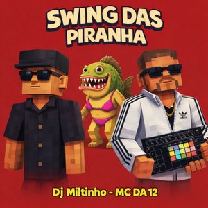 Swing das Piranha