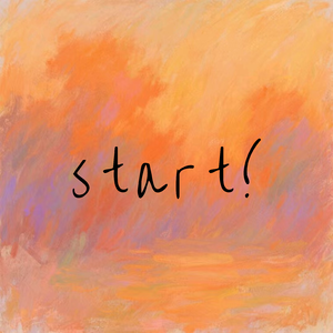 start!