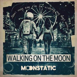 Walking On The Moon