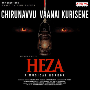 Chirunavvu Vaanai Kurisene (From "Heza")