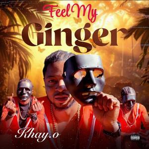 Feel My Ginger