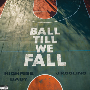 Ball Till We Fall