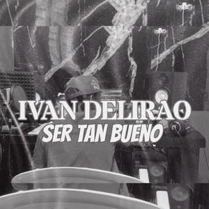 SER TAN BUENO