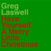 Greg Laswell - Have Yourself A Merry Little Christmas
