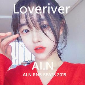 Loveriver（Prod by AI.N）