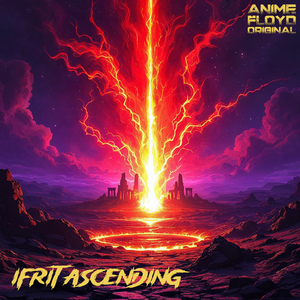 Ifrit Ascending (From "Final Fantasy Xvi")