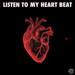 Listen to My Heartbeat