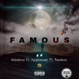 Famous (feat. Kriptoniano & Punisher)