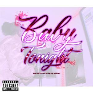 Baby Tonight (feat. Hazy Haze)