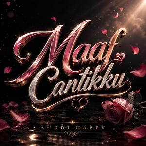 Maaf Cantikku