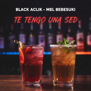 Te Tengo una Sed