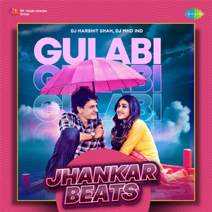 Gulabi - Jhankar Beats