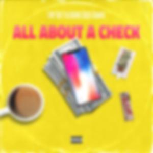 All About a Check Now (feat. Coco Chaniel)