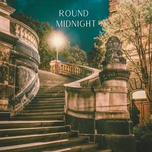 Round midnight