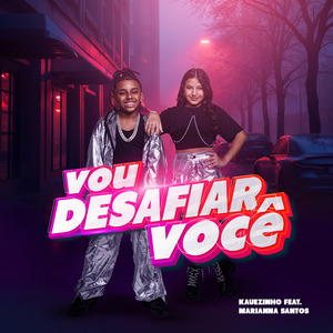 Vou Desafiar Você