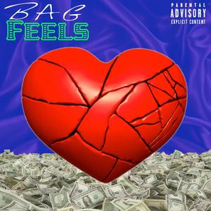 Bag Feels (feat. Teezy Fontaine)
