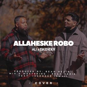 ALI GASHI x ISKENDER ISMAIL (ALLAHESKE ROBO)