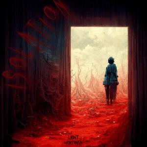 ISOLATION (feat. MORTHNVR)