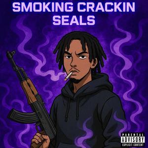 SMOKIN CRACKIN SEALS